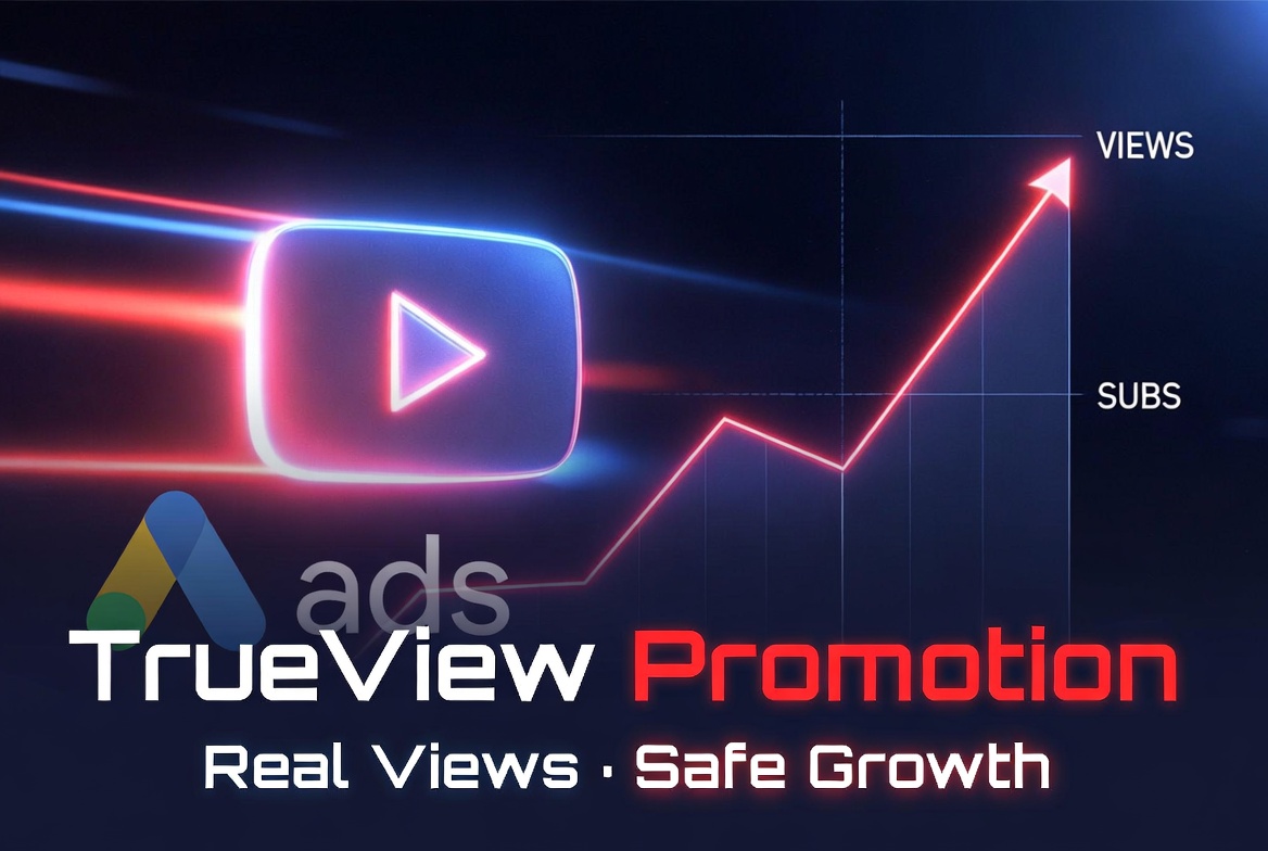 Why TrueView Ads Are the Smartest Way to Promote Your YouTube Videos in 2026 1 Why TrueView Ads Are the Smartest Way to Promote Your YouTube Videos in 2026